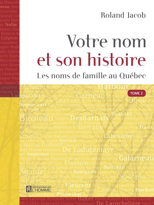 Title details for Votre nom et son histoire--Tome 2 by Roland Jacob - Available